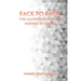 Face to Face: the Leadership Lessons Inspired by Moses
