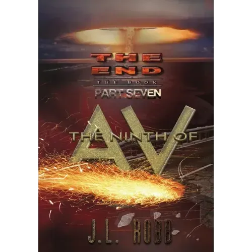 The End: The Book: Part Seven: : The Ninth of AV