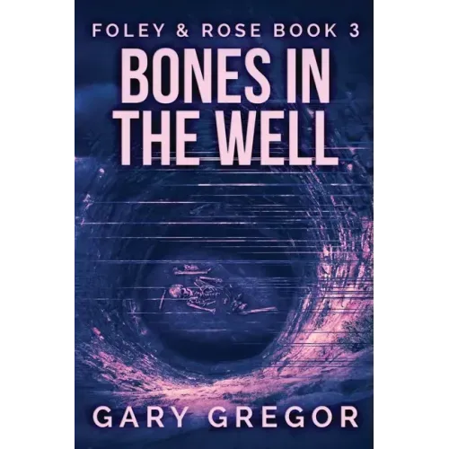 Bones In The Well