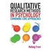 Qualitative Research Methods in Psychology: Combining Core Approaches