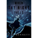 When The Night Falls: (The Night, #1)