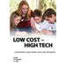 Low Cost - High Tech: Experiments using modern every-day techniques