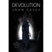 Devolution: Book One of The Devolution Trilogy