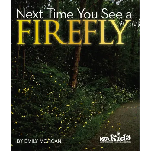 Next Time You See a Firefly