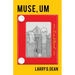Muse, Um