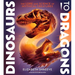 Dinosaurs to Dragons: The Lore and Science of Mythical Creatures