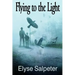 Flying to the Light