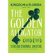 Kingdom of Florida: The Golden Alligator
