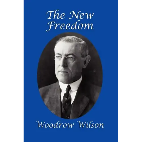The New Freedom