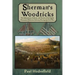 Sherman's Woodticks: The Adventures, Ordeals and Travels of the Eighth Minnesota Volunteer Infantry During the Civil War