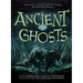 Ancient Ghosts: A Collection of Strange and Scary Stories from Northern Norway