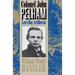 Colonel John Pelham: Lee's Boy Artillerist