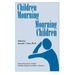 Children Mourning, Mourning Children