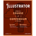 Adobe Illustrator: A Complete Course and Compendium of Features