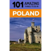 101 Amazing Things to Do in Poland: Poland Travel Guide