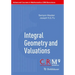 Integral Geometry and Valuations