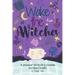 Wake the Witches: A Junior Witch's Guide to the Craft