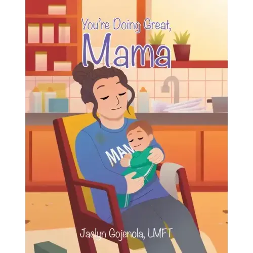 You're Doing Great, Mama