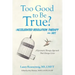 Too Good to Be True?: Accelerated Resolution Therapy