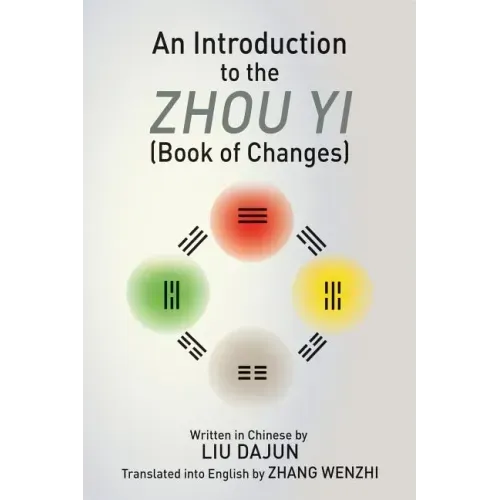 An Introduction to the Zhou yi (Book of Changes)
