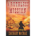 A Ruthless Mission: A Western Historical Adventure Book