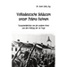 Volksdeutsche Soldaten unter Polens Fahnen: Tatsachenberichte von der anderen Front aus dem Feldzug der 18 Tage