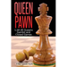 Queen Pawn: 1.d4 d5 Queens Gambit and Closed Games
