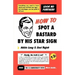 How to Spot a Bastard by His Star Sign: The Ultimate Horrorscope