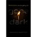 Gone Dark