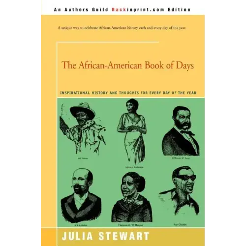 The African-American Book of Days: Inspirational History and Thoughts for Every Day of the Year