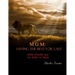MGM: Saving The Best for Last: Dore Schary and the Death of MGM