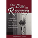 Our Lives in Recovery