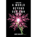 A World Beyond Our Own: Book Two