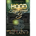 Hood Supreme 3