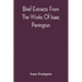 Brief Extracts From The Works Of Isaac Penington