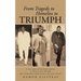 From Tragedy to Homeless to Triumph: A True Story of One Man's Journey on How He Beat All Odds After Being Shot Stabbed Beaten But Never Broken