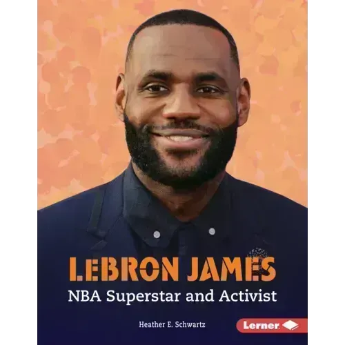 Lebron James: NBA Superstar and Activist