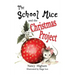 The School Mice and the Christmas Project: Book 2 For both boys and girls ages 6-11 Grades: 1-5.