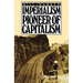 Imperialism: Pioneer of Capitalism