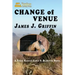 Change of Venue: A Texas Ranger James C. Blawcyzk Novel