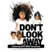 Don't Look Away: Embracing Anti-Bias Classrooms