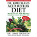 Dr. Koufman's Acid Reflux Diet: With 111 All New Recipes Including Vegan & Gluten-Free: The Never-Need-To-Diet-Again Diet