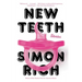 New Teeth: Stories