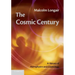 The Cosmic Century: A History of Astrophysics and Cosmology