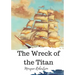 The Wreck of the Titan