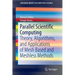 Parallel Scientific Computing: Theory, Algorithms, and Applications of Mesh Based and Meshless Methods