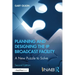 Planning and Designing the IP Broadcast Facility: A New Puzzle to Solve