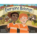 Everyone Belongs