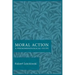 Moral Action: A Phenomenological Study