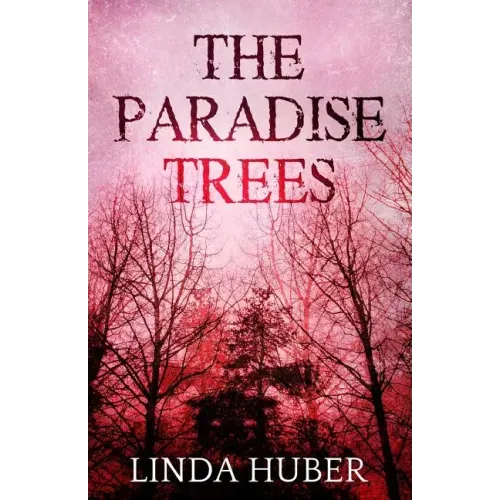 The Paradise Trees